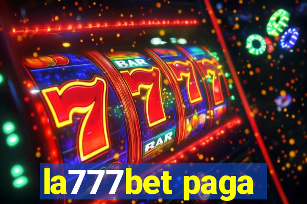 la777bet paga